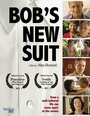 Смотреть «Bob's New Suit» онлайн фильм в хорошем качестве