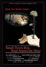 Small Town Boy, Real American Hero (2011) кадры фильма смотреть онлайн в хорошем качестве