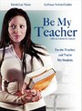 Be My Teacher (2011) скачать бесплатно в хорошем качестве без регистрации и смс 1080p Be My Teacher (2011) скачать бесплатно в хорошем качестве без регистрации и смс 1080p