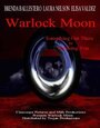 Warlock Moon (2008) скачать бесплатно в хорошем качестве без регистрации и смс 1080p