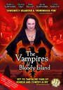 The Vampires of Bloody Island (2009) трейлер фильма в хорошем качестве 1080p