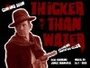 Thicker Than Water (2009) трейлер фильма в хорошем качестве 1080p