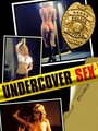 Смотреть «Undercover Sex» онлайн фильм в хорошем качестве