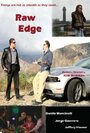 Raw Edge (2011) скачать бесплатно в хорошем качестве без регистрации и смс 1080p