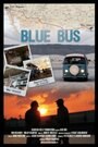 Blue Bus (2011) кадры фильма смотреть онлайн в хорошем качестве