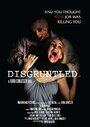 Disgruntled (2008) скачать бесплатно в хорошем качестве без регистрации и смс 1080p