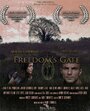 Смотреть «Freedom's Gate» онлайн фильм в хорошем качестве