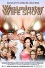 Смотреть «Westminster Wife Show» онлайн фильм в хорошем качестве