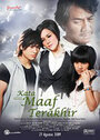 Kata maaf terakhir (2009) кадры фильма смотреть онлайн в хорошем качестве Kata maaf terakhir (2009) кадры фильма смотреть онлайн в хорошем качестве