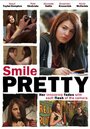 Smile Pretty (2009) трейлер фильма в хорошем качестве 1080p