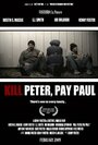 Kill Peter, Pay Paul (2009) кадры фильма смотреть онлайн в хорошем качестве