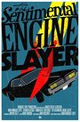 The Sentimental Engine Slayer (2010) скачать бесплатно в хорошем качестве без регистрации и смс 1080p