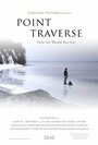 Point Traverse (2009) скачать бесплатно в хорошем качестве без регистрации и смс 1080p Point Traverse (2009) скачать бесплатно в хорошем качестве без регистрации и смс 1080p