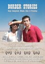 Border Stories (2007) кадры фильма смотреть онлайн в хорошем качестве