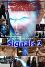 Signals 2 (2013) трейлер фильма в хорошем качестве 1080p