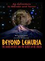 Beyond Lemuria (2007) скачать бесплатно в хорошем качестве без регистрации и смс 1080p