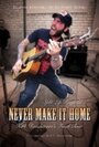 Never Make It Home (2011) кадры фильма смотреть онлайн в хорошем качестве Never Make It Home (2011) кадры фильма смотреть онлайн в хорошем качестве