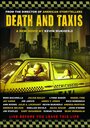 Death and Taxis (2007) кадры фильма смотреть онлайн в хорошем качестве