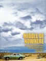 Middle of Nowhere (2010) скачать бесплатно в хорошем качестве без регистрации и смс 1080p