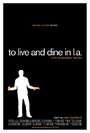 To Live and Dine in L.A. (2011) скачать бесплатно в хорошем качестве без регистрации и смс 1080p To Live and Dine in L.A. (2011) скачать бесплатно в хорошем качестве без регистрации и смс 1080p