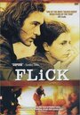 Flick (2000) кадры фильма смотреть онлайн в хорошем качестве