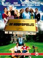 De hoofdprijs (2008) трейлер фильма в хорошем качестве 1080p