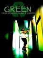 Green (2009) скачать бесплатно в хорошем качестве без регистрации и смс 1080p