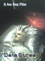 Data Stream (2008) скачать бесплатно в хорошем качестве без регистрации и смс 1080p Data Stream (2008) скачать бесплатно в хорошем качестве без регистрации и смс 1080p