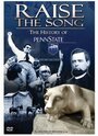 Raise the Song: The History of Penn State (2008) трейлер фильма в хорошем качестве 1080p