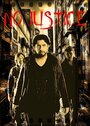 No Justice (2009) кадры фильма смотреть онлайн в хорошем качестве