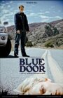 Смотреть «Blue Door» онлайн фильм в хорошем качестве