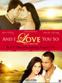 Смотреть «And I Love You So» онлайн фильм в хорошем качестве