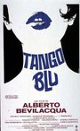 Tango blu (1987) скачать бесплатно в хорошем качестве без регистрации и смс 1080p