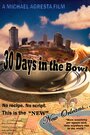 30 Days in the Bowl (2010)