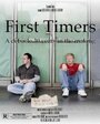 Смотреть «First Timers» онлайн фильм в хорошем качестве