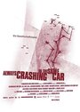 Смотреть «Always Crashing in the Same Car» онлайн фильм в хорошем качестве