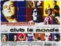 Club Le Monde (2002)