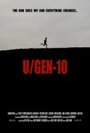 U/Gen-10 (2010) кадры фильма смотреть онлайн в хорошем качестве