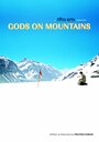 Gods on Mountains (2008) скачать бесплатно в хорошем качестве без регистрации и смс 1080p Gods on Mountains (2008) скачать бесплатно в хорошем качестве без регистрации и смс 1080p
