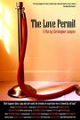 The Love Permit (2010) скачать бесплатно в хорошем качестве без регистрации и смс 1080p