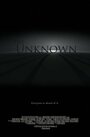 The Unknown (2009) трейлер фильма в хорошем качестве 1080p