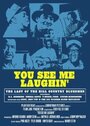 You See Me Laughin' (2002) кадры фильма смотреть онлайн в хорошем качестве