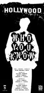 Who You Know (2006) кадры фильма смотреть онлайн в хорошем качестве