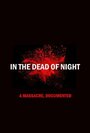 In the Dead of Night (2009) скачать бесплатно в хорошем качестве без регистрации и смс 1080p