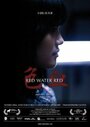 Red Water Red (2009) скачать бесплатно в хорошем качестве без регистрации и смс 1080p Red Water Red (2009) скачать бесплатно в хорошем качестве без регистрации и смс 1080p