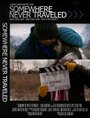 Somewhere Never Traveled (2009) скачать бесплатно в хорошем качестве без регистрации и смс 1080p