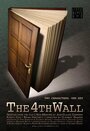 The 4th Wall (2010) кадры фильма смотреть онлайн в хорошем качестве