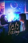 Смотреть «Isa pa, with feelings» онлайн фильм в хорошем качестве