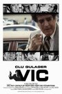 Vic (2006) кадры фильма смотреть онлайн в хорошем качестве