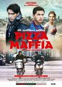 Pizza Maffia (2011) трейлер фильма в хорошем качестве 1080p